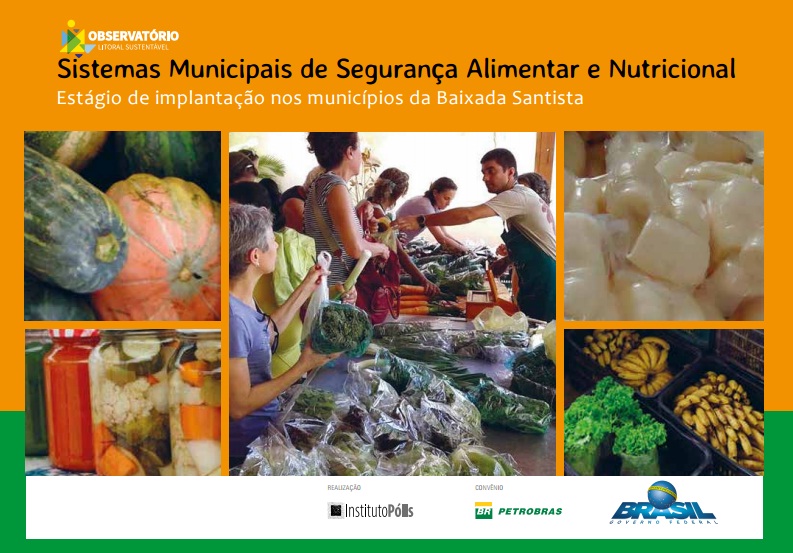 Sistemas Municipais de Segurança Alimentar e Nutricional: estágio de implantação nos municípios da Baixada Santista