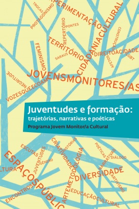 Juventudes e formação: trajetórias, narrativas e poéticas