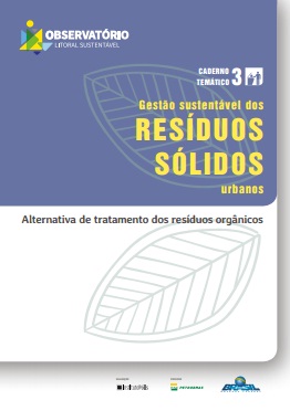 Gestão sustentável dos resíduos sólidos urbanos: alternativa de tratamento dos resíduos orgânicos