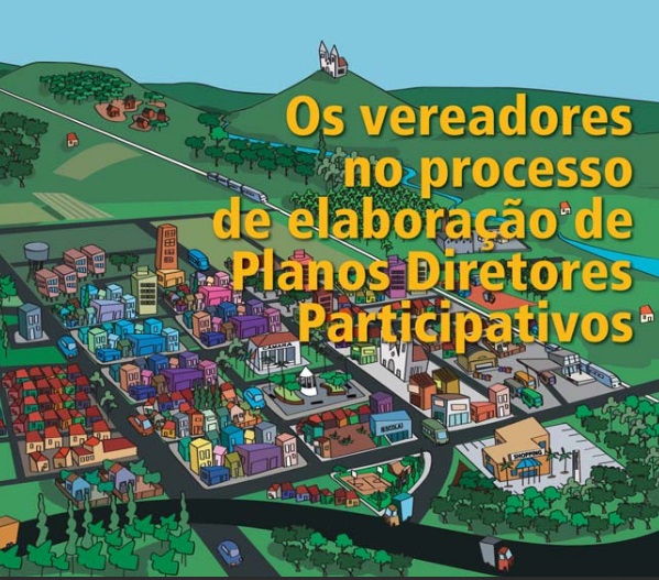 Os Vereadores no Processo de Elaboração de Planos Diretores Participativos