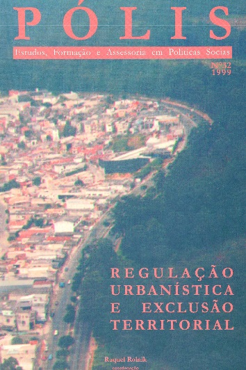 Regulação Urbanística e Exclusão Territorial